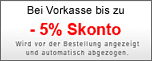 Bis zu -5% Skonto bei Vorkasse!